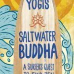 Lee más sobre el artículo Ranking de los mejores libros que combinan el surf y la meditación.